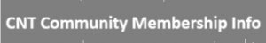 CNT Community Membership Info